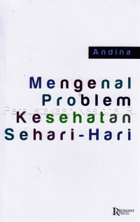 Image of Mengenal problem kesehatan sehari-hari