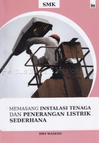 Image of MEMASANG INSTALASI TENAGA DAN PENERANGAN SEDERHANA