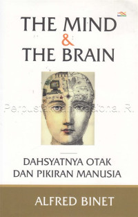 Image of The mind & the brain : dahsyatnya otak dan pikiran manusia