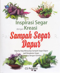 Image of Inspirasi segar dengan kreasi sampah segar dapur