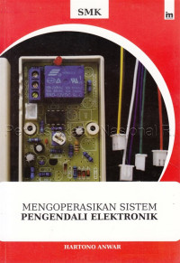 Image of Mengoperasikan sistem pengendali elektronik