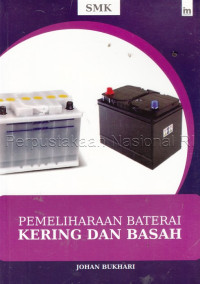 Image of PEMELIHARAAN BATERAI KERING DAN BASAH