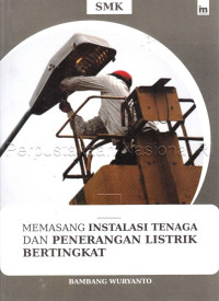 Image of Memasang instalasi tenaga dan penerangan listrik bertingkat