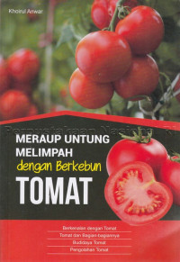 Image of Meraup untung melimpah dengan berkebun tomat