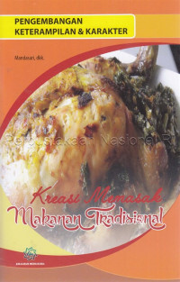 Image of Pengembangan keterampilan dan karakter : kreasi memasak makanan tradisional