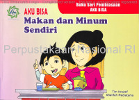 Image of Aku bisa makan dan minum sendiri