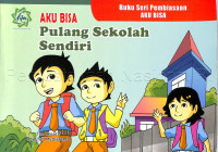 Image of AKU BISA PULANG SEKOLAH SENDIRI