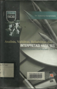 Image of ANALISIS VALIDITAS, RELIABILITAS DAN INTERPRETASI HASIL TES