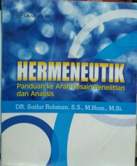 Image of Hermeneutik : panduan ke arah desain penelitian dan analisis