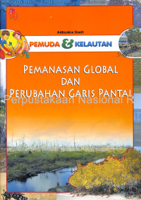 Image of Pemanasan global dan perubahan garis pantai