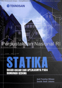 Image of STATIKA DASAR-DASAR DAN APLIKASINYA PADA BANGUNAN GEDUNG