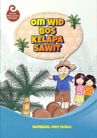 Image of Om Wid bos kelapa sawit