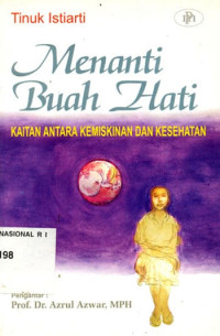 Image of Menanti buah hati : kaitan antara kemiskinan dan kesehatan