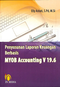 Image of Penyusunan laporan keuangan berbasis - MYOB accounting v 19.6