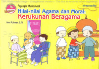 Image of NILAI-NILAI AGAMA DAN MORAL: KERUKUNAN BERAGAMA PEGANGAN MURID/ANAK