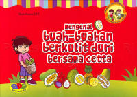 Image of MENGENAL BUAH-BUAHAN BERKULIT DURI BERSAMA CETTA