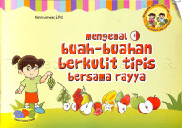 Image of Mengenal buah-buahan berkulit tipis bersama Rayya