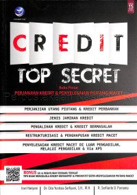 Image of CREDIT TOP SECRET : buku pintar perjanjian kredit & penyelesaian piutang macet