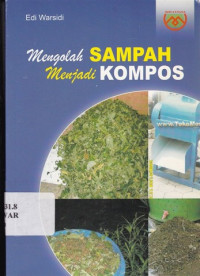 Image of MENGOLAH SAMPAH MENJADI KOMPOS