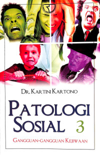 Image of Patologi sosial 3: ganggun-gangguan kejiwaan