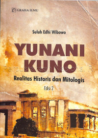 Image of Yunani kuno : realitas historis dan mitologis edisi 2