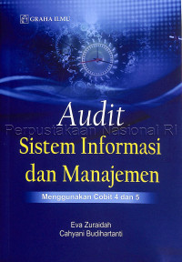 Image of Audit sistem informasi dan manajemen menggunakan cobit 4 dan 5