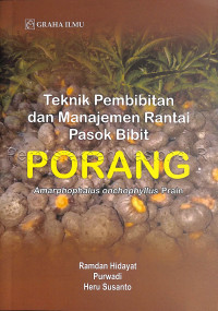 Image of Teknik pembibitan dan manajemen rantai pasok Bibit Porang : Amarphophalus Onchophyllus Prain