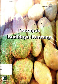 Image of PETUNJUK BUDIDAYA KENTANG