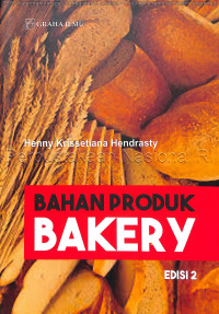 Image of BAHAN PRODUK BAKERY EDISI 2