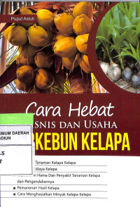 Image of CARA HEBAT BISNIS DAN USAHA BERKEBUN KELAPA