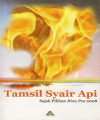 Image of TAMSIL SYAIR API : SAJAK PILIHAN RIAU POS 2008