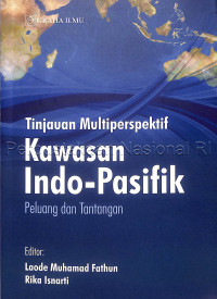 Image of TINJAUAN MULTIPERSPEKTIF KAWASAN INDO-PASIFIK PELUANG DAN TANTANGAN