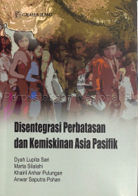 Image of DISENTEGRASI PERBATASAN DAN KEMISKINAN ASIA PASIFIK