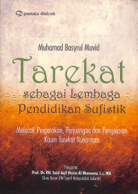 Image of TAREKAT SEBAGAI LEMBAGA PENDIDIKAN SUFISTIK