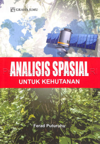 Image of ANALISIS SPASIAL UNTUK KEHUTANAN