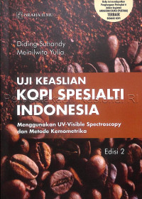 Image of Uji keaslian kopi spesialti Indonesia : menggunakan UV-Visible spectroscopy dan metode kemometrika