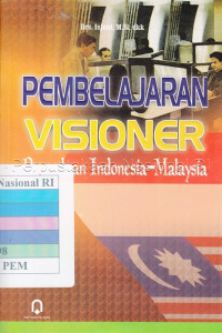 Image of Pembelajaran visioner : perpaduan Indonesia-Malaysia