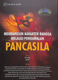 Image of MEMBANGUN KARAKTER BANGSA MELALUI PENGAMALAN PANCASILA