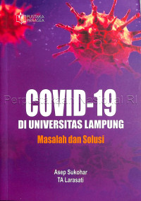 Image of Covid-19 di Universitas Lampung : masalah dan solusi