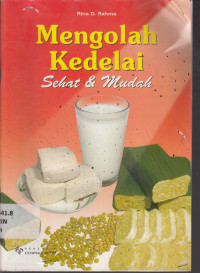 Image of MENGOLAH KEDELAI SEHAT DAN MUDAH