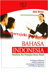 Image of BAHASA INDONESIA PENULISAN DAN PENYAJIAN KARYA ILMIAH