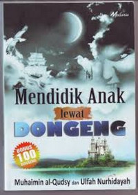 Image of MENDIDIK ANAK LEWAT DONGENG