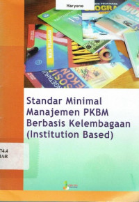 Image of STANDAR MINIMAL MANAJEMEN PKBM BERBASIS KELEMBAGAAN ( INSTITUTION BASED )