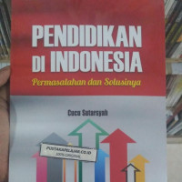 Image of PENDIDIKAN DIINDONESIA PERMASALAHAN DAN SOLUSINYA