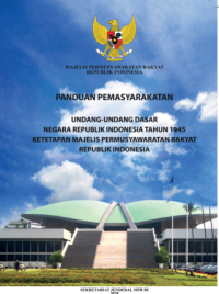Image of PANDUAN PEMASYARAKATAN UNDANG-UNDANG DASAR NEGARA REPUBLIK INDONESIA TAHUN 1945 DAN KETETAPAN MAJELIS PERMUSYAWARATAN RAKYAT REPUBLIK INDONESIA