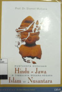 Image of Runtuhnya Kerajaan Hindu - Jawa dan timbulnya negara-negara Islam di nusantara
