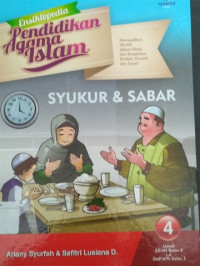 Image of ENSIKLOPEDIA PENDIDIKAN AGAMA ISLAM 4 SYUKUR DAN SABAR