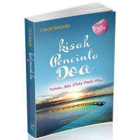 Image of Kisah Pecinta Doa: Tuhan, Aku Cinta Pada-Mu