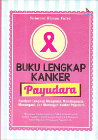 Image of BUKU LENGKAP KANKER PAYUDARA