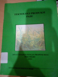 Image of TEKNOLOGI PRODUKSI PADI